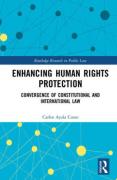 Cover of Enhancing Human Rights Protection: Convergence of Constitutional and International Law