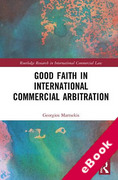 Cover of Good Faith in International Commercial Arbitration (eBook)