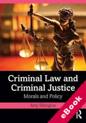 Cover of Criminal Law and Criminal Justice: Morals and Policy (eBook)