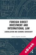 Cover of Foreign Direct Investment and International Law: Liberalization and Economic Sovereignty (eBook)
