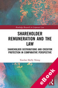 Cover of Shareholder Remuneration and the Law: Shareholder Distributions and Creditor Protection in Comparative Perspective (eBook)