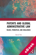 Cover of Patents and Global Administrative Law: Values, Principles, and Challenges (eBook)