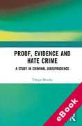 Cover of Proof, Evidence and Hate Crime: A Study in Criminal Jurisprudence (eBook)