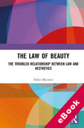 Cover of The Law of Beauty: The Troubled Relationship Between Law and Aesthetics (eBook)