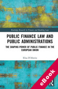 Cover of Public Finance Law and Public Administrations: The Shaping Power of Public Finance in the European Union (eBook)