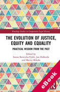 Cover of The Evolution of Justice, Equity and Equality: Practical Wisdom from the Past (eBook)