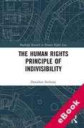 Cover of The Human Rights Principle of Indivisibility (eBook)