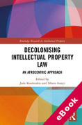 Cover of Decolonising Intellectual Property Law: An Afrocentric Approach (eBook)