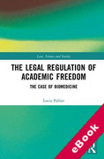 Cover of The Legal Regulation of Academic Freedom: The Case of Biomedicine (eBook)