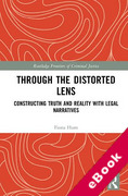 Cover of Through the Distorted Lens: Constructing Truth and Reality with Legal Narratives (eBook)