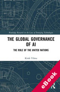 Cover of The Global Governance of AI: The Role of the United Nations (eBook)