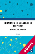 Cover of Economic Regulation of Airports A Private Law Approach (eBook)