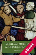 Cover of Medieval Murder: A History, 1300–1500 (eBook)
