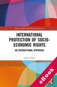 Cover of International Protection of Socio-Economic Rights: An Interactional Approach (eBook)