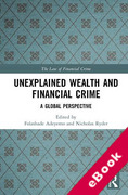 Cover of Unexplained Wealth and Financial Crime: A Global Perspective (eBook)