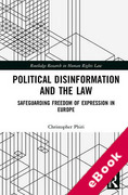 Cover of Political Disinformation and the Law: Safeguarding Freedom of Expression In Europe (eBook)
