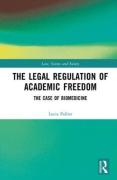 Cover of The Legal Regulation of Academic Freedom: The Case of Biomedicine