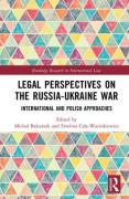 Cover of Legal Perspectives on the Russia-Ukraine War: International and Polish Approaches