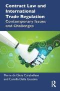 Cover of Contract Law and International Trade Regulation: Contemporary Issues and Challenges