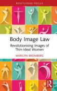 Cover of Body Image Law: Revolutionising Images of Thin-Ideal Women