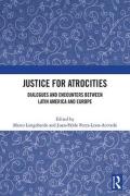 Cover of Justice for Atrocities: Dialogues and Encounters between Latin America and Europe