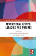Cover of Transitional Justice: Legacies and Futures