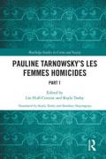 Cover of Pauline Tarnowsky's Les Femmes Homicides, Part I