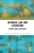 Cover of Japanese Law and Literature: Legends, Manga, and Novels