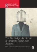 Cover of The Routledge Handbook of Disability, Crime, and Justice