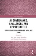 Cover of AI Governance, Challenges and Opportunities: Perspectives from Singapore, India, and China