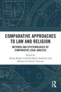 Cover of Comparative Approaches to Law and Religion: Methods and Epistemologies of Comparative Legal Analysis