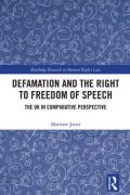Cover of Defamation and the Right to Freedom of Speech: The UK in Comparative Perspective