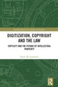 Cover of Digitization, Copyright and the Law: Copyleft and the Future of Intellectual Property