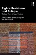 Cover of Rights, Resistance and Critique: The Legal Theory of Costas Douzinas