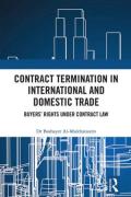 Cover of Contract Termination in International and Domestic Trade: Buyers’ Rights Under Contract Law