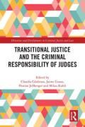 Cover of Transitional Justice and the Criminal Responsibility of Judges