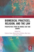 Cover of Biomedical Practices, Religion, and the Law: Perspectives from the Middle East and Europe