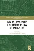Cover of Law as Literature, Literature as Law c. 1200–1700