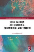 Cover of Good Faith in International Commercial Arbitration
