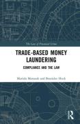 Cover of Trade-Based Money Laundering: Compliance and the Law