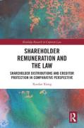 Cover of Shareholder Remuneration and the Law: Shareholder Distributions and Creditor Protection in Comparative Perspective