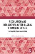 Cover of Regulation and Regulators after Global Financial Crises: Enforcement and Adaptation
