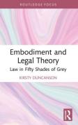 Cover of Embodiment and Legal Theory: Law in 'Fifty Shades of Grey'