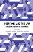Cover of Deepfakes and the Law: Challenges, Responses, and Critique