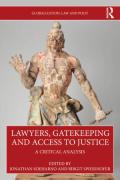 Cover of Lawyers, Gatekeeping and Access to Justice: A Critical Analysis