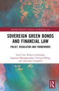Cover of Sovereign Green Bonds and Financial Law: Policy, Regulation and Frameworks