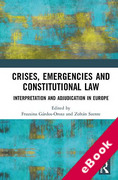 Cover of Crises, Emergencies and Constitutional Law: Interpretation and Adjudication in Europe (eBook)