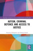 Cover of Autism, Criminal Defence and Access to Justice (eBook)