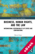 Cover of Business, Human Rights, and the Law: International Responsibility of States and Corporations (eBook)