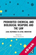 Cover of Prohibited Chemical and Biological Weapons and the Law: Legal Responses to Lethal Innovation (eBook)